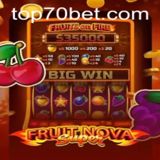 Descubra o Mundo Empolgante de FruitNovaSuper na 70bet.com